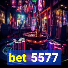 bet 5577